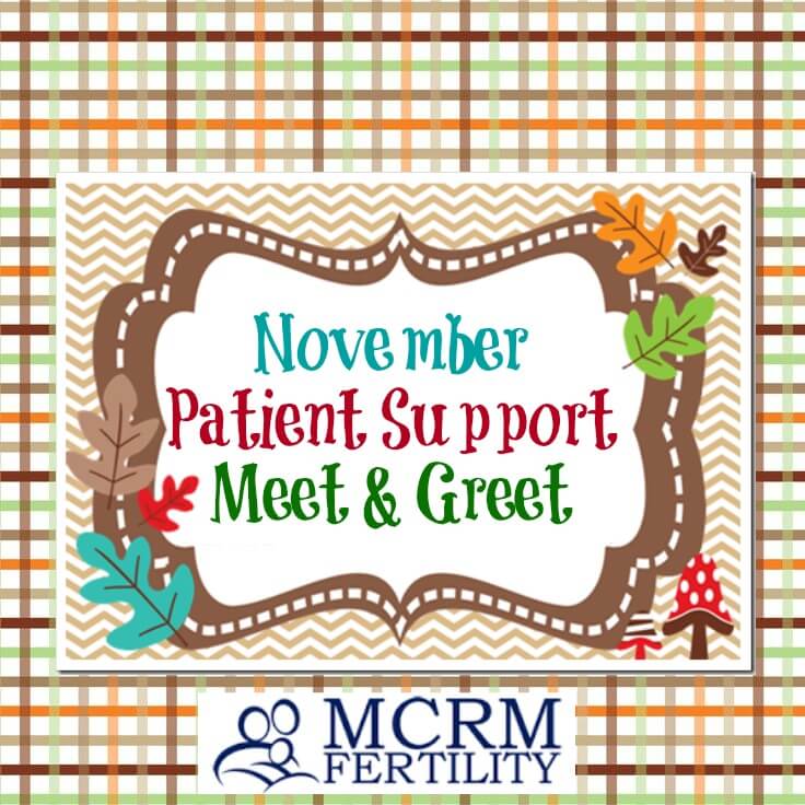 MCRM Fertility is a hosting a St. Louis area infertility patient support meet and greet in november 2017